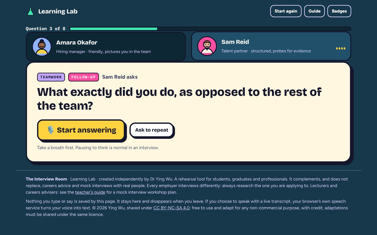 The talent partner follows up: what exactly did you do, as opposed to the rest of the team?